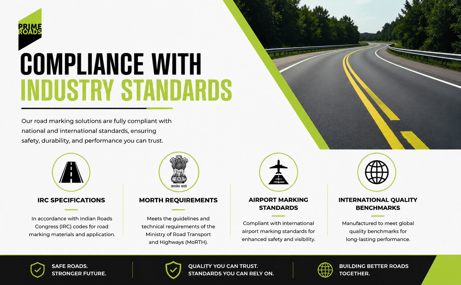 Prime Roads road marking solutions complying with IRC specifications, MoRTH requirements, airport marking standards, and international quality benchmarks.